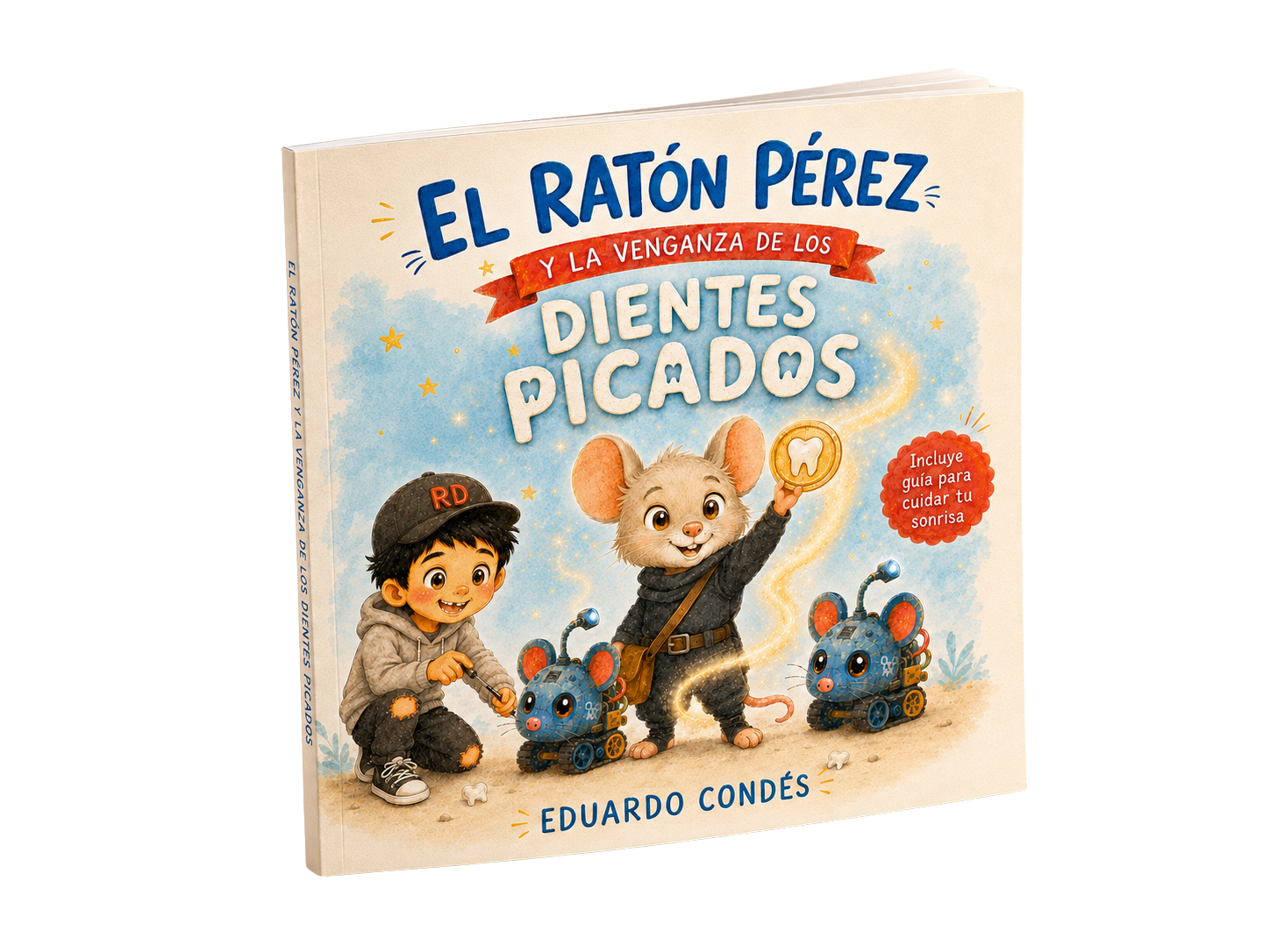 Libro El Ratón Pérez y la venganza de los dientes picados